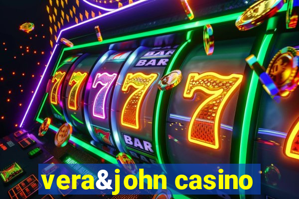 vera&john casino